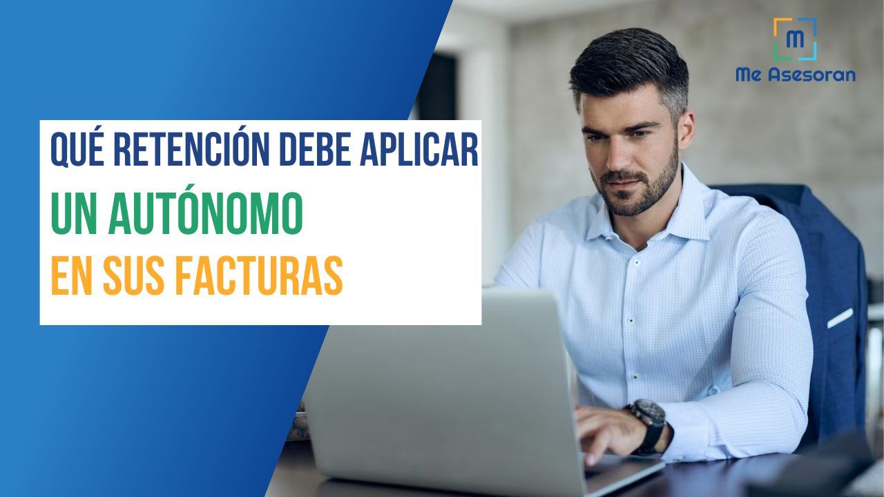 Qué retención debe aplicar un autónomo en sus facturas