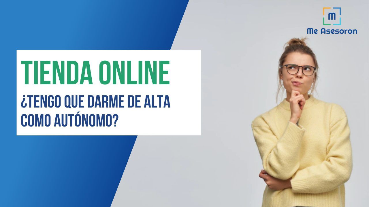 Voy a crear una tienda online, ¿debo darme de alta de autónomo?