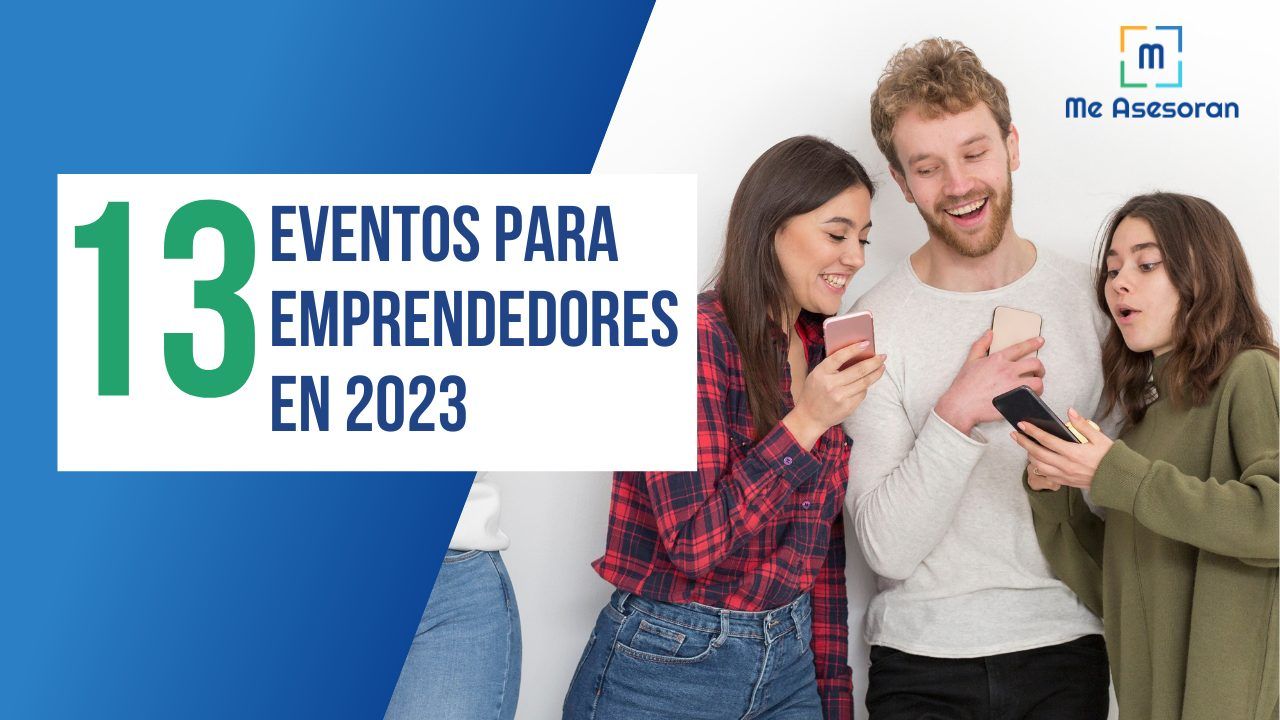 13 eventos que deberías acudir si eres emprendedor