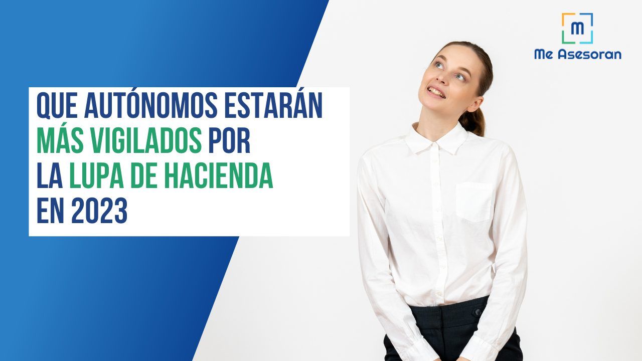 Autónomos más vigilados por la lupa de Hacienda en 2023