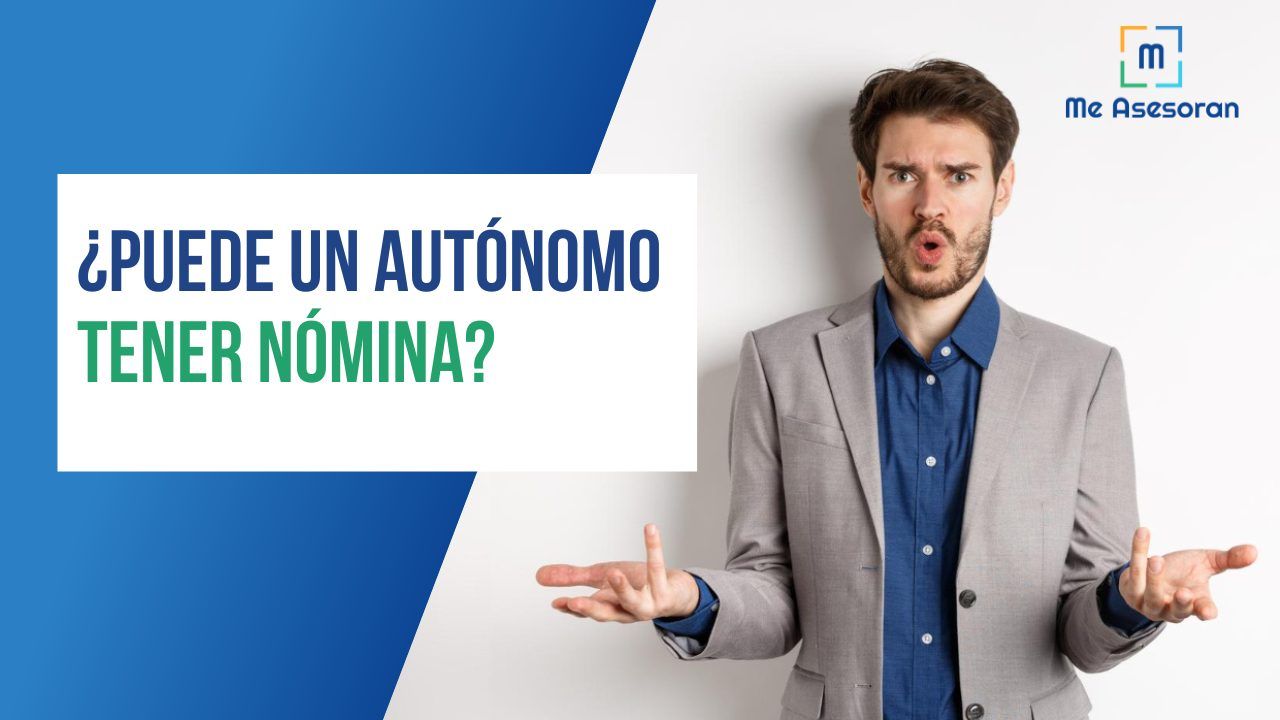 ¿Un autónomo puede tener nómina?