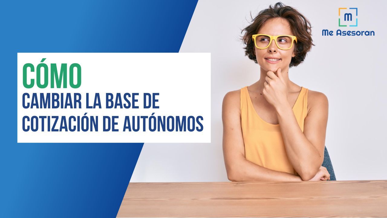 Cómo cambiar las bases de cotización de Autónomos
