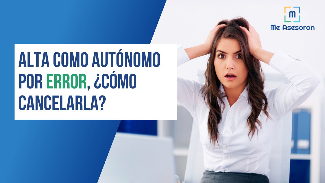 Cómo cancelar un alta de autónomo por error: Guía paso a paso