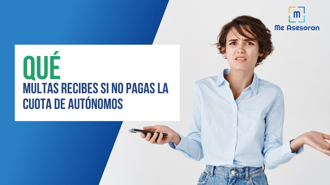 Qué multas recibes si no pagas la cuota de autónomo