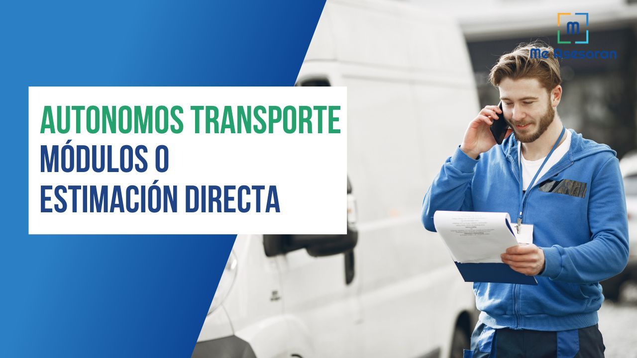Módulos o estimación directa en transporte: ¿Qué conviene más?