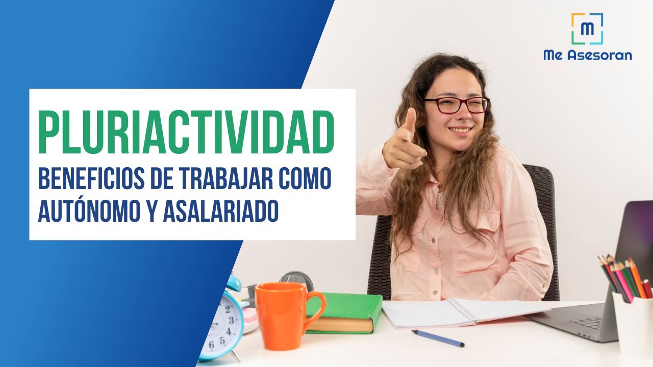 Pluriactividad: ventajas de ser autónomo y asalariado